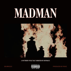 MADMAN (produced by Rxkz)