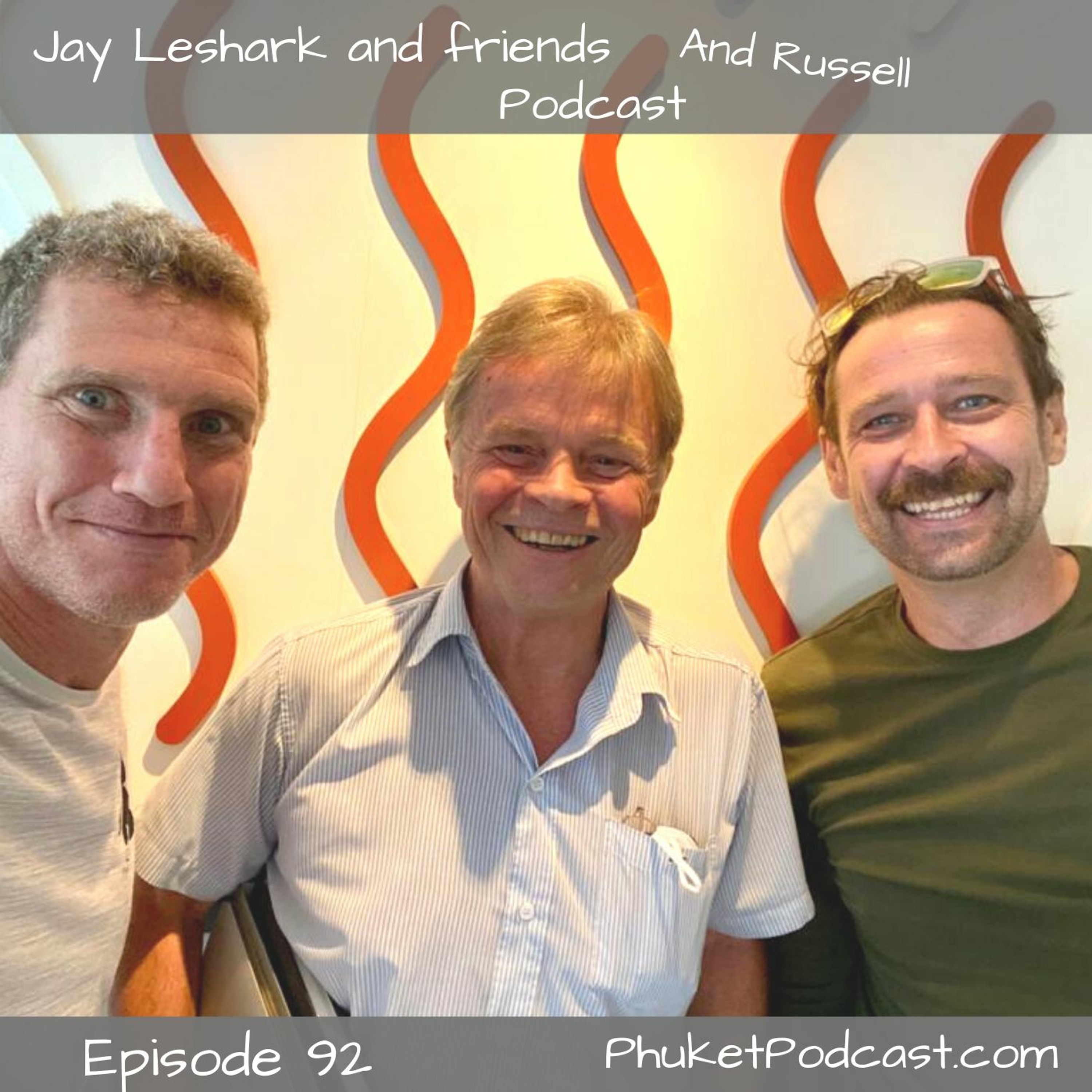 Jay leshark and friends, and Russell Podcast