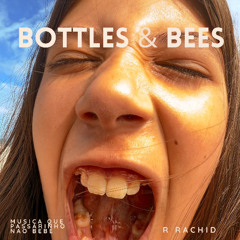 Bottles & Bees