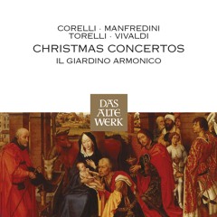 Violin Concerto in E Major, RV 270 "Il riposo, per il Santissimo Natale": I. Allegro (feat. Enrico Onofri & Il Giardino Armonico)