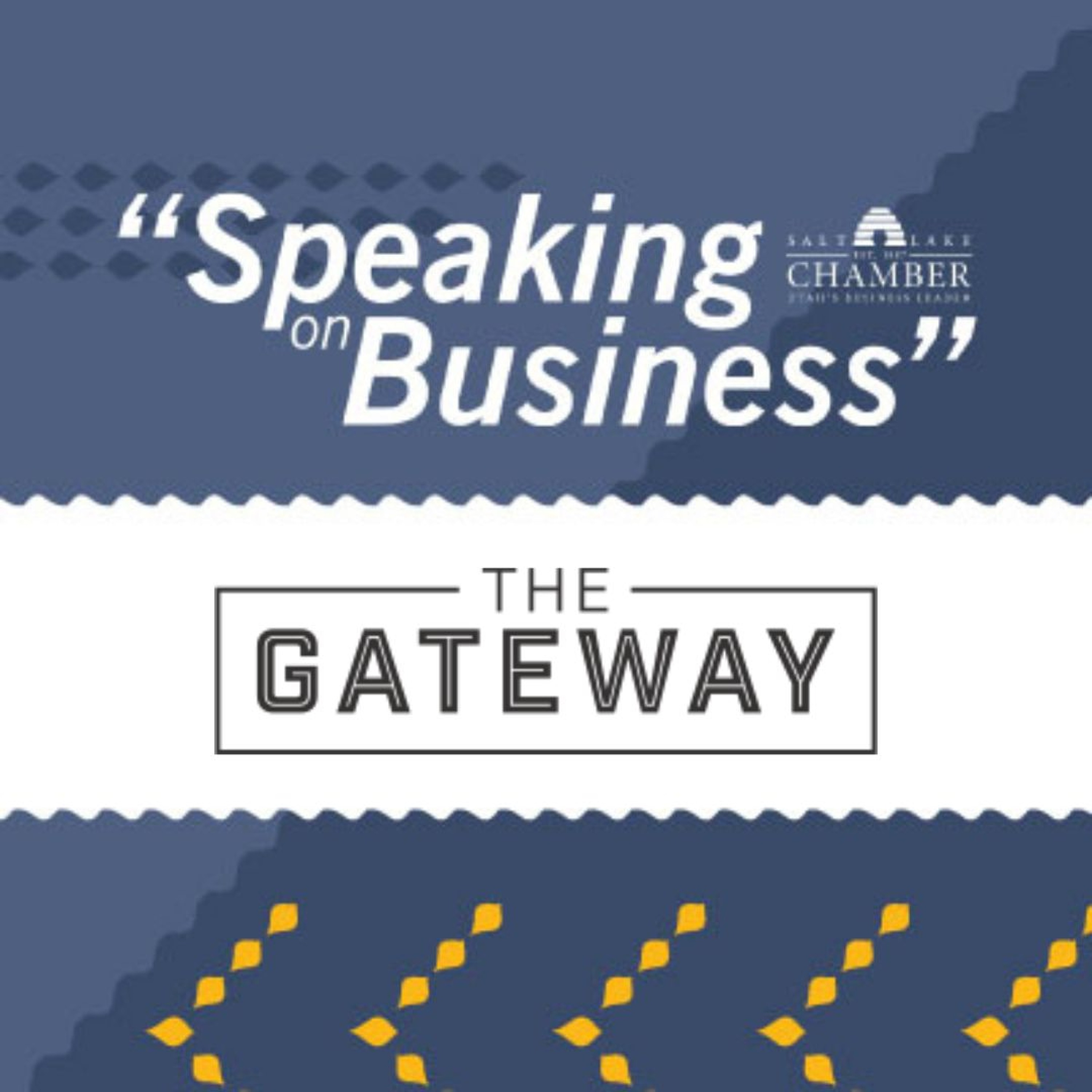 Speaking on Business: The Gateway episode artwork