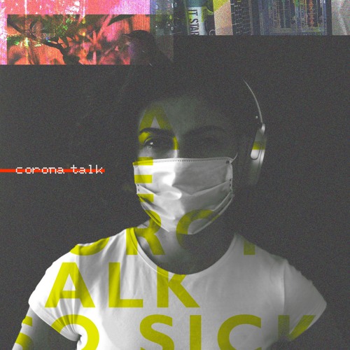 Corona Talk