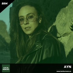 BRM Local Heroes #036 - AYN - www.barburroom.eu