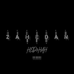 ZAHEDAN - HED$HAH (THE OLD)