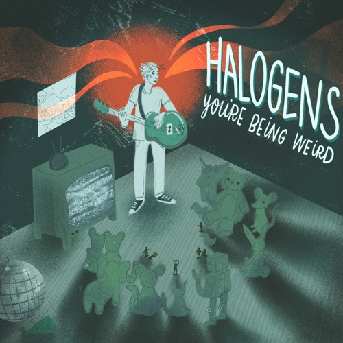 Halogens - "You're Being Weird"