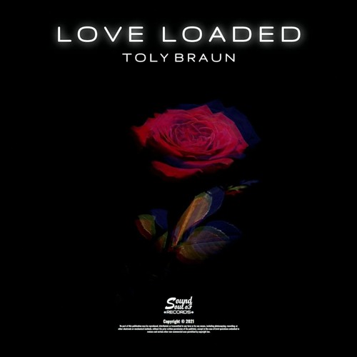 Toly Braun - Love Loaded