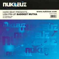 Hardbeat Present... Lisa Pin-Up - Baddest Mutha (Original Mix)