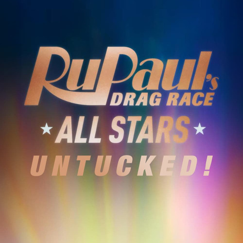 Stream RuPaul s Drag Race All Stars UNTUCKED 2012 6 6 Bfigun by Godwoc Listen online for free on SoundCloud