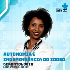 Autonomia e Independência do Idoso | GERONTOLOGIA