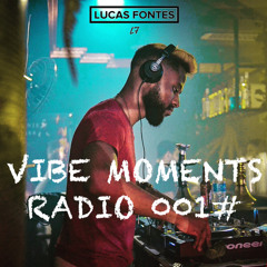 Vibe Moments Radio 001