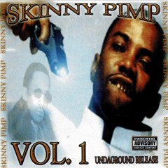 Skinny Pimp - Psychopathic Lunatic