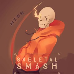 Skeletal Smash - UnderSwap {Cover}