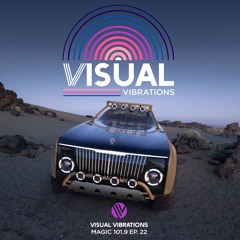 Visual Vibrations Ep. 22