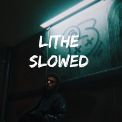 Lithe slowed