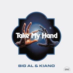BiG AL & Kiano - Take My Hand (Instrumental Mix)