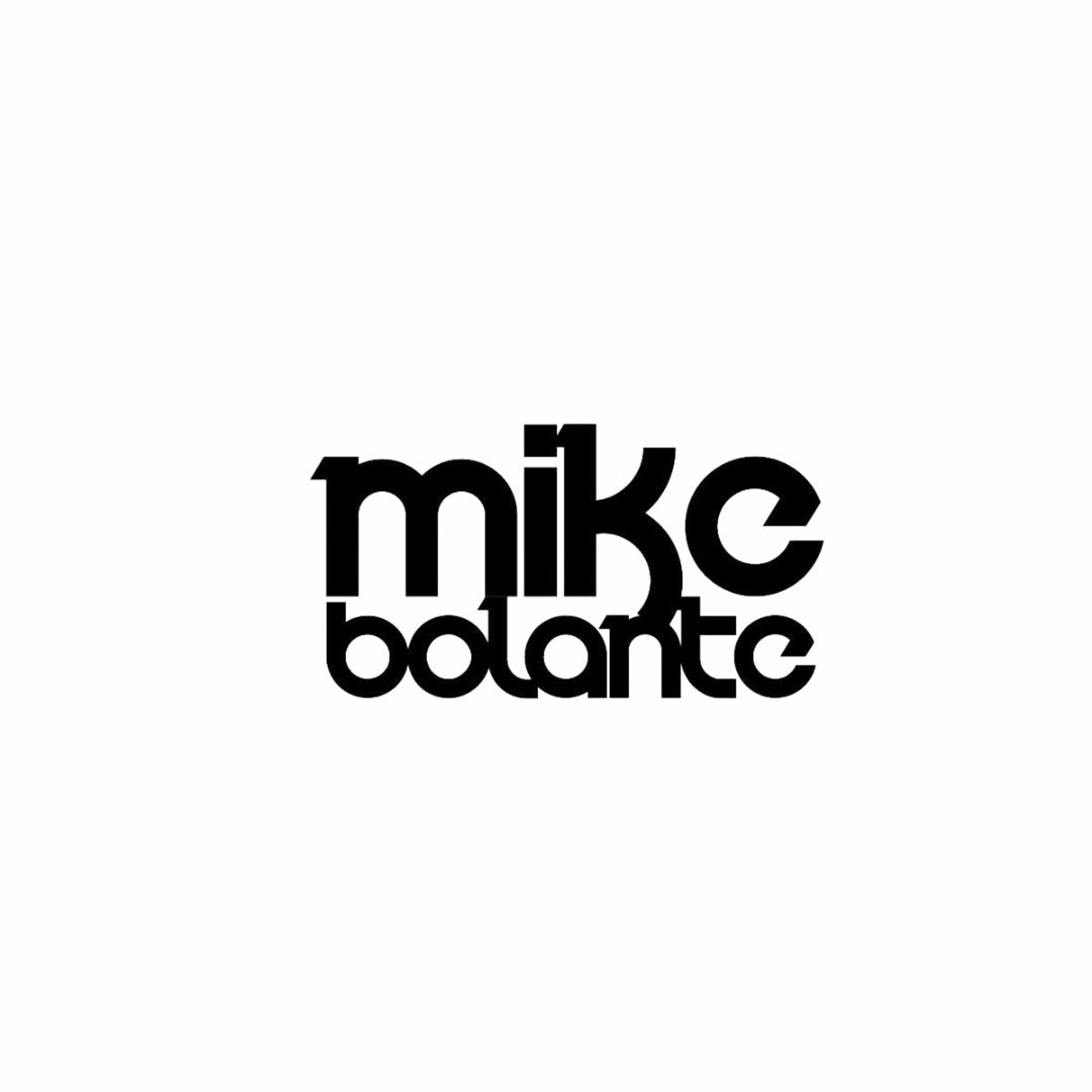 Mike Bolante\'s Mixes