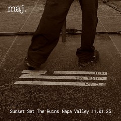 Maj-Sunset dj set from ZHU presents BLACKLIZT at the Ruins in Napa Valley, Ca (11.01.25)