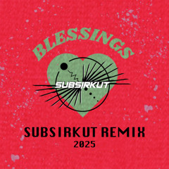 Our Blessings (Blessings Remix)