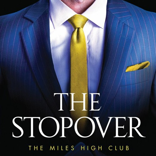 Stream (Read ePub) The Stopover (The Miles High Club 1) from Keane