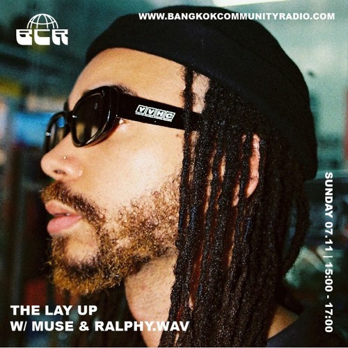 The Lay Up With Ralphy.wav & Muse - 7th November 2021