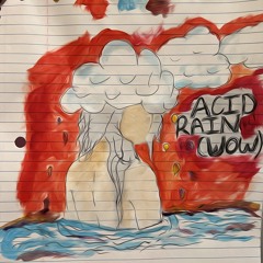 ACID RAIN (WOW) - V2