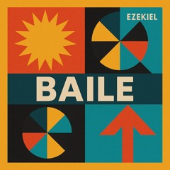 Ezekiel - BAILE