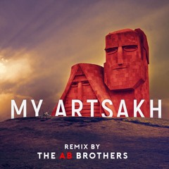 My ARTSAKH - The AB Brothers Extended Remix