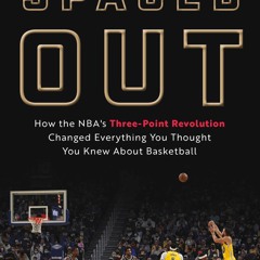 [Read] Online Spaced Out: The Tactical Evolution of the Modern NBA - Mike Prada