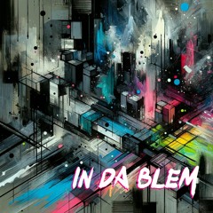 In Da Blem