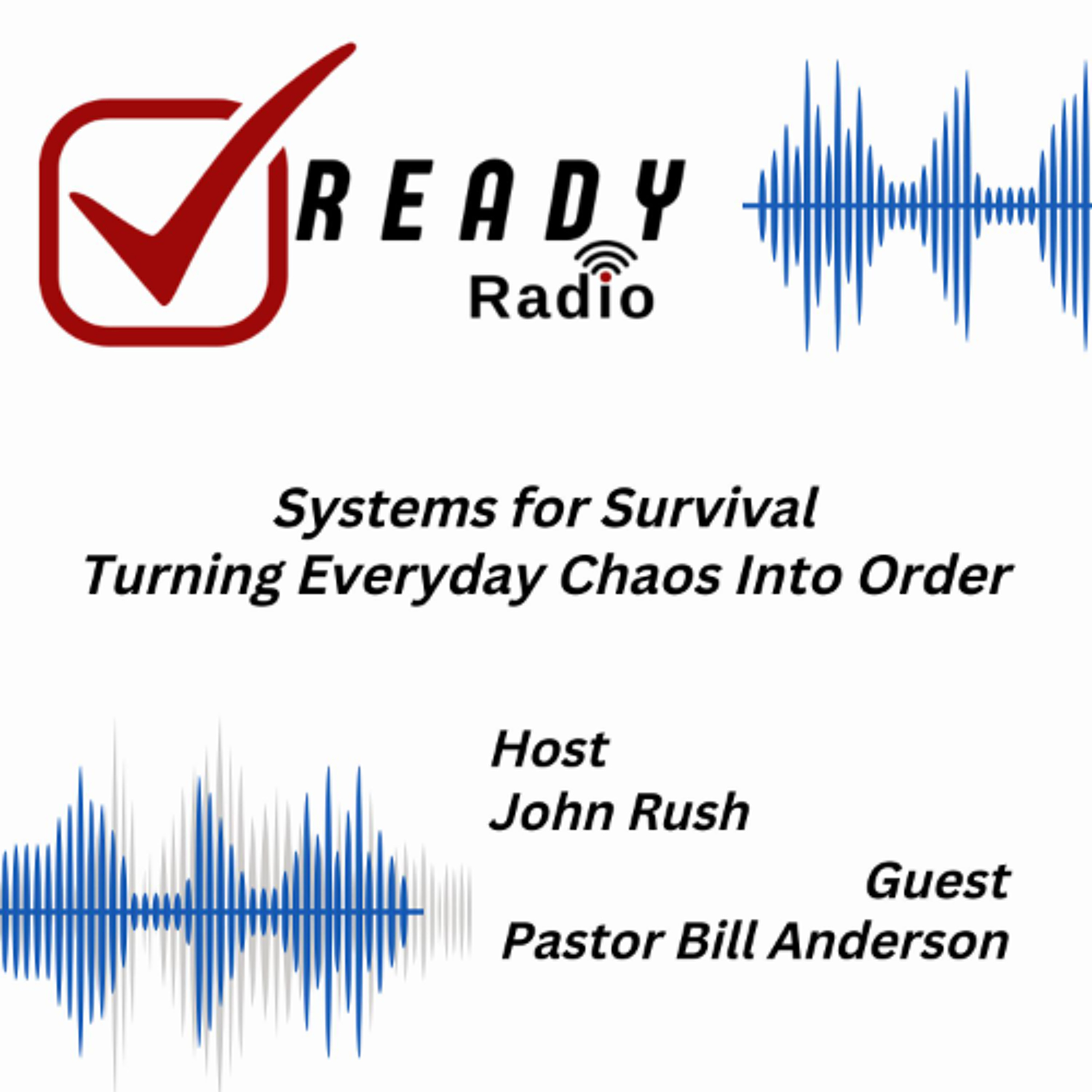 Systems for Survival: Turning Everyday Chaos Into Order 3-28-25 episode artwork