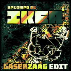 Menniel - Uptempo At IKEA (LASERZAAG Edit)