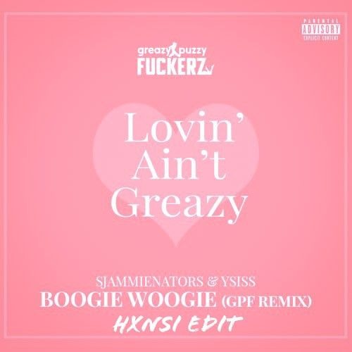 Boogie Woogie - GPF (HXNSI Edit)