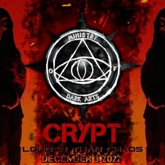 Ministry of Dark Arts @ Crypt 3/12