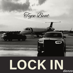 denzo- LOCK IN