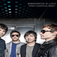 BABASONICOS - EL LOCO -(Vaxio Unofficial Remix)