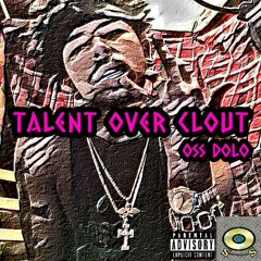 Talent Over Clout prod. by(Aerobih)