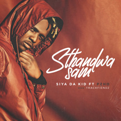 Sthandwa Sam ft Pzho(Prod.TrackFiendz)