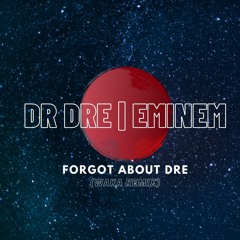 Forgot About Dre - Dr Dre And Eminem (WAKA Remix)