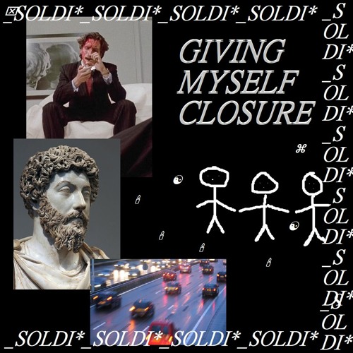 giving myself closure (prod. saintlysilas)