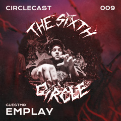Circlecast Guestmix 009 by EMPLAY