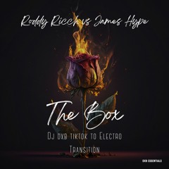 The Box - Roddy Ricch (Dj Dxb Tik Tok To James Hype Transition)