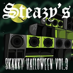 Steazy's Skanky Halloween Vol. 3