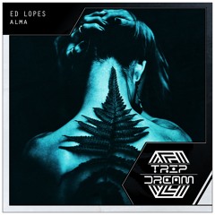 Ed Lopes - Alma (Instrumental Mix)