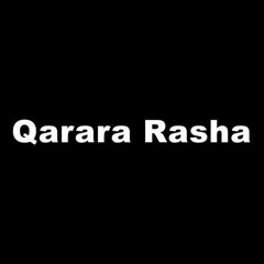 Qarara Rasha  Faisal Ilahi  Orignal Ismail