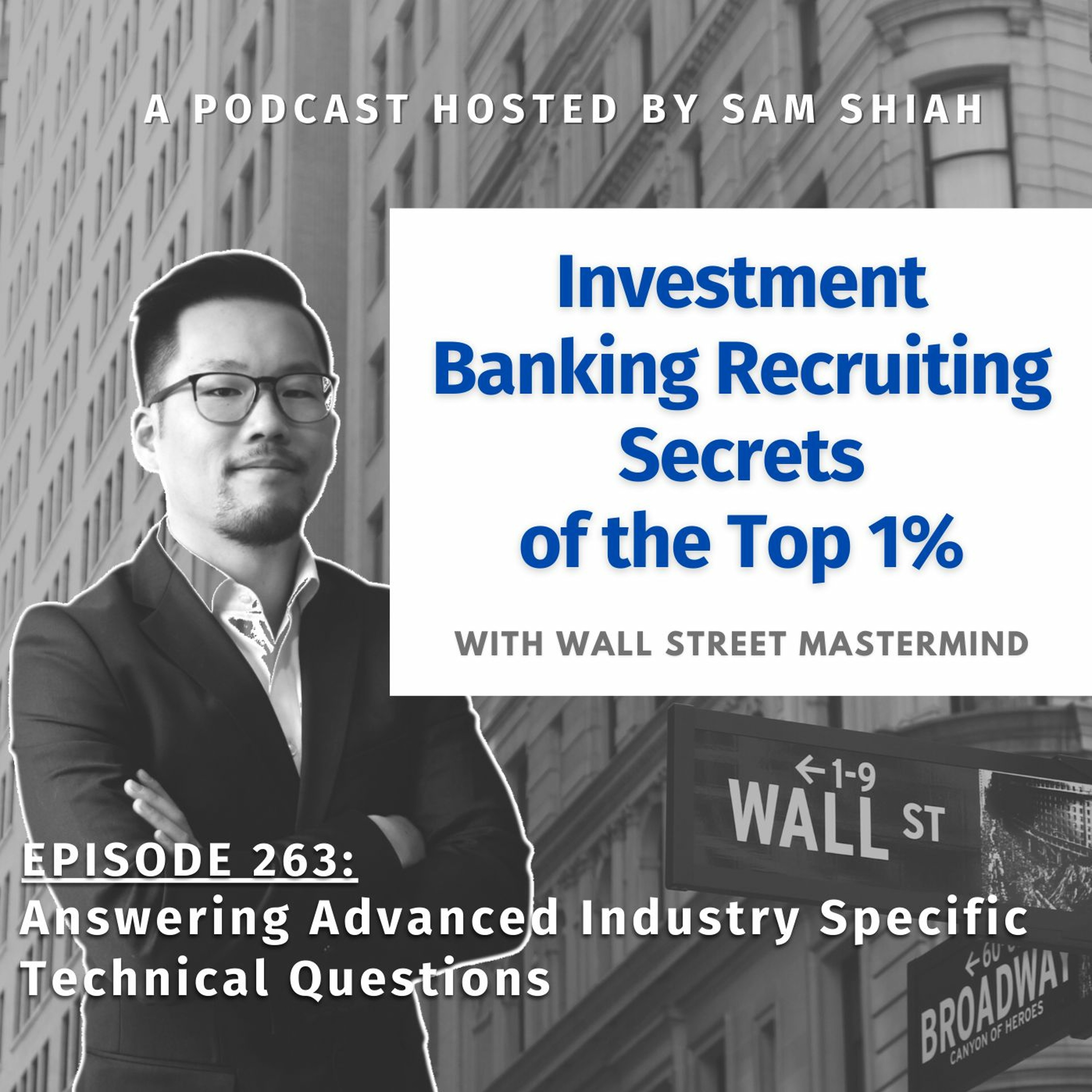 cover of episode Episode 263: Answering Advanced Industry Specific Technical Questions