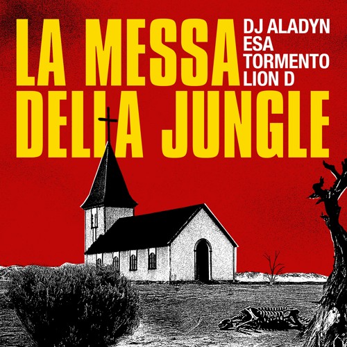 Dj Aladyn feat Tormento, Esa & Lion D - La messa della jungle