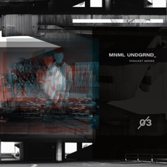 Minimal Underground Podcast Series