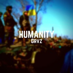 Humanity(Prod. TME)