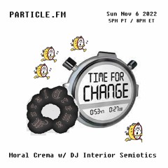 Moral Crema w/ DJ Interior Semiotics - Nov 6th 2022