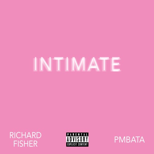 Intimate (Feat. PmBata)